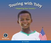 Respect!: Touring with Toby