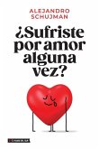 ¿Sufriste por amor alguna vez?