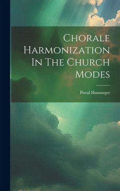 Chorale Harmonization In The Church Modes - Hamurger, Poval