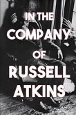 IN THE COMPANY OF RUSSELL ATKI