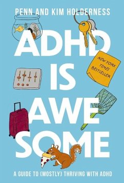 ADHD is Awesome - Holderness, Penn; Holderness, Kim