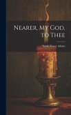 Nearer, my God, to Thee