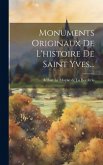 Monuments Originaux De L'histoire De Saint Yves...