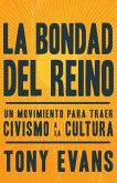La Bondad del Reino La Bondad del Reino