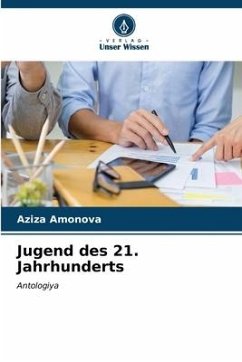 Jugend des 21. Jahrhunderts - Amonova, Aziza