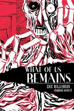 What Of Us Remains - Williamson, Eric