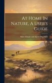 At Home In Nature, A User's Guide