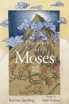 The Story of Moses - Sperling, Karima
