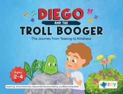 Diego and the Troll Booger - Llc, Zoy