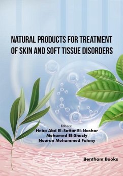 Natural Products for Treatment of Skin and Soft Tissue Disorders - El-Nashar, Heba Abd El-Sattar