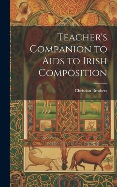 Teacher's Companion to Aids to Irish Composition - Brothers, Christian