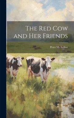 The Red Cow and Her Friends - Mcarthur, Peter