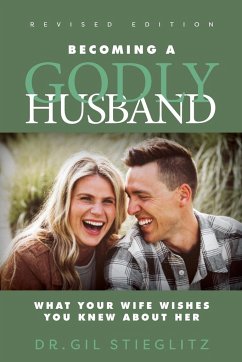 Becoming a Godly Husband - Stieglitz, Gil