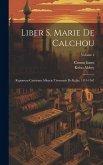 Liber S. Marie de Calchou: Registrum cartarum abbacie tironensis de Kelso, 1113-1567; Volume 2