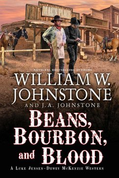 Beans, Bourbon, and Blood - Johnstone, William W; Johnstone, J A