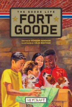 Fort Goode: The Goode Life (Fort Goode 2) - Bingham, Winsome
