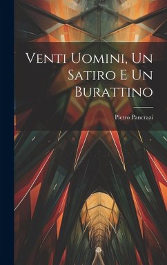 Cover Venti uomini, un satiro e un burattino