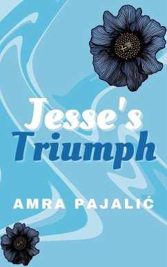 Jesse's Triumph - Pajalic, Amra