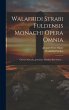 Walafridi Strabi Fuldensis Monachi... - Bild 1