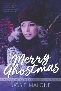 Merry Ghostmas - Malone, Josie