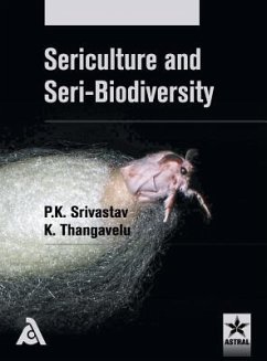 Sericulture and Seri-Biodiversity - P. K. Srivastav