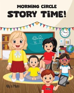 Morning Circle Story Time A Social Story / Disability Picture Book for Kids with ADHD, Autism, Physical or Intellectual Disabilities - Mum, Ally's
