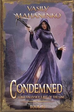 Condemned Book 3: A Progression Fantasy LitRPG Series - Mahanenko, Vasily
