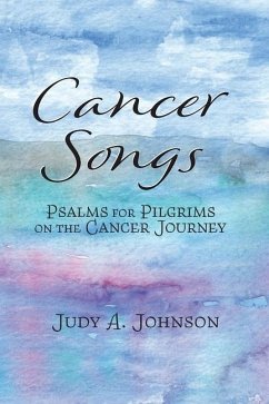 Cancer Songs - Johnson, Judy A