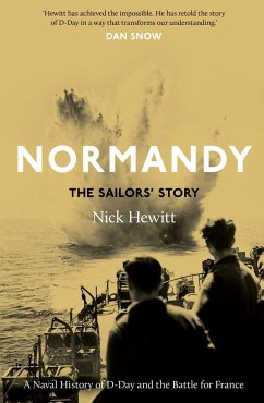Normandy: The Sailors' Story - Hewitt, Nick