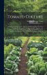 Tomato Culture; a Practical Treatise on... - Bild 1