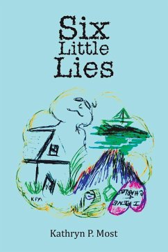 Six Little Lies - Most, Kathryn P.