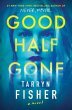 Good Half Gone - Bild 1