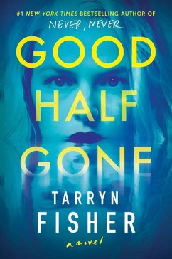 Good Half Gone - Fisher, Tarryn