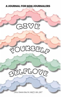 Give Yourself Self Love - Maletis, Joelle