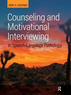 Counseling and Motivational Interviewing in Speech-Language Pathology - Hoepner, Jerry