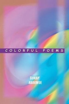 Colorful Poems - Abakwue, Sunny
