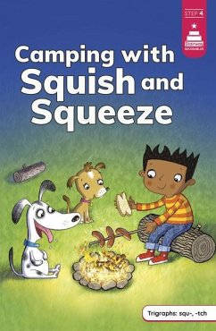 Camping with Squish and Squeeze - Koch, Leanna