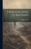 From Gallipoli to Baghdad