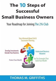 The 10 Steps of Successful Small Business Owners - Griffiths, Thomas M.