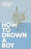 How to Drown a Boy