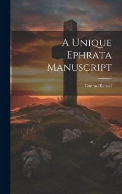 A Unique Ephrata Manuscript - Beissel, Conrad