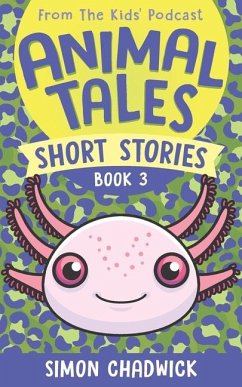 Animal Tales Short Stories - Chadwick, Simon