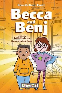 Becca the Brave: Becca and Benji (Becca the Brave 1) - Henderson, Judith