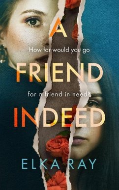 A Friend Indeed - Ray, Elka