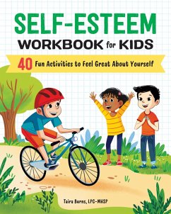 Self-Esteem Workbook for Kids - Burns, Taira