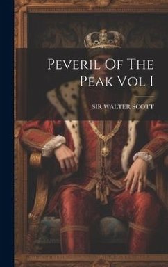 Peveril Of The Peak Vol I - Scott, Walter