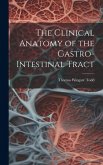 The Clinical Anatomy of the Gastro-intestinal Tract