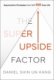 The Super Upside Factor The Super Upside Factor