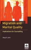 Migration and Marital Quality: Implications for Counselling