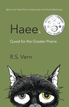 Haee's Quest for the Greater Prairie: Part Three of Haee and the Other Middlings - Vern, R. S.